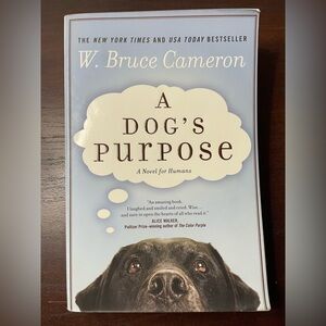 3 for $12: A Dog’s Purpose by W. Bruce Cameron
